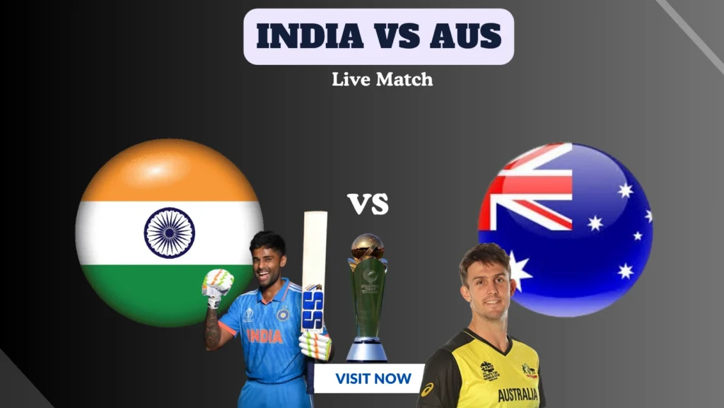 India vs Aus live Match India vs Aus live Match